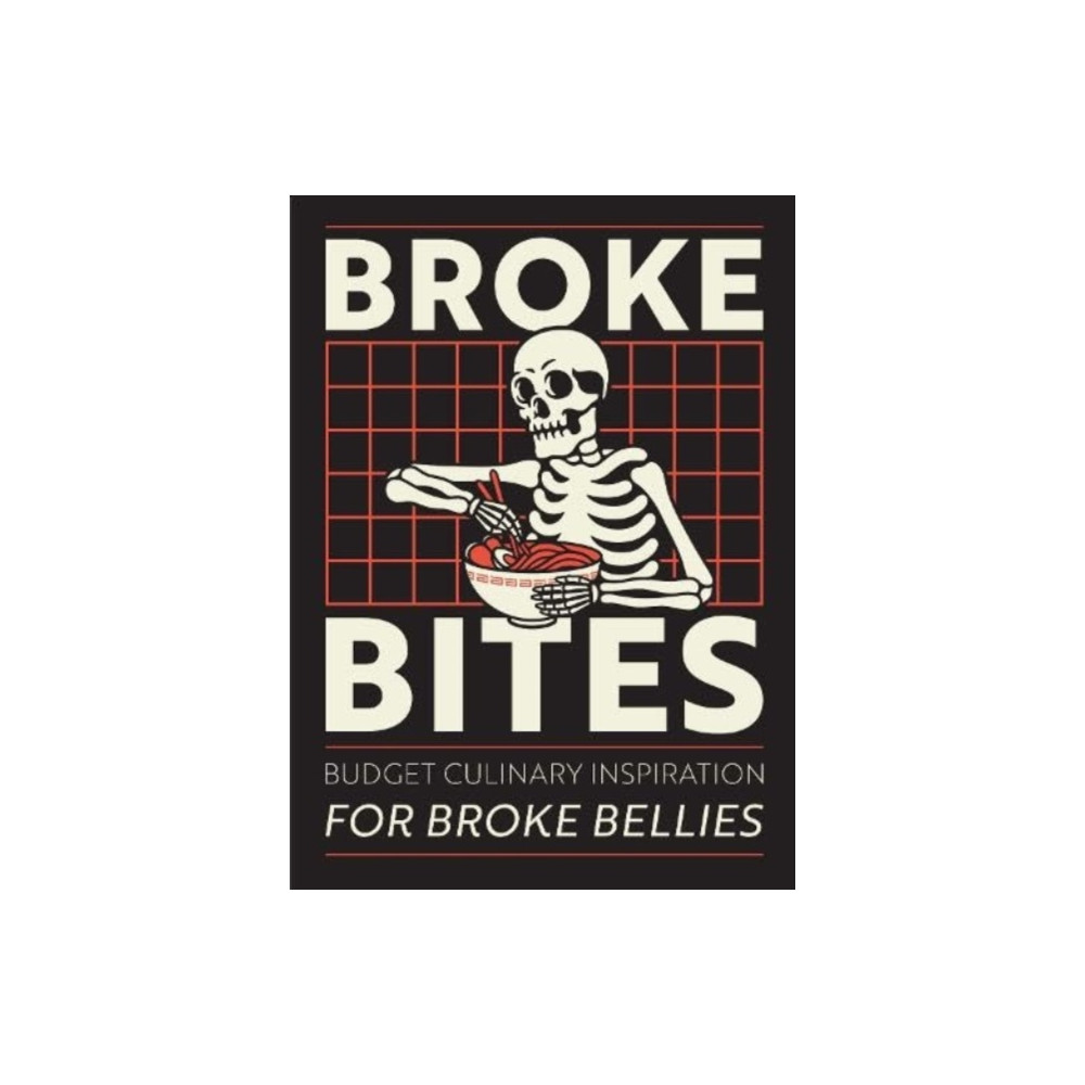 Broke Bites (inbunden, english) Books By Boxer