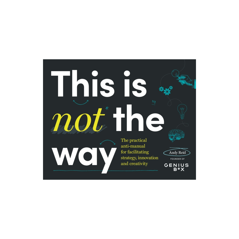 This is Not the Way (inbunden, eng)