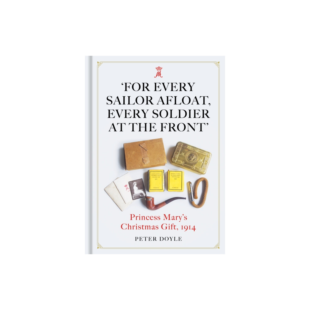For Every Sailor Afloat, Every Soldier at the Front (inbunden, english) Unicorn Publishing Group
