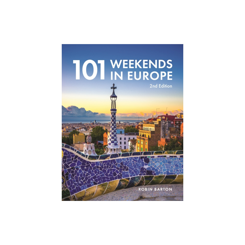 101 Weekends in Europe (häftad, english) Fox Chapel Publishing
