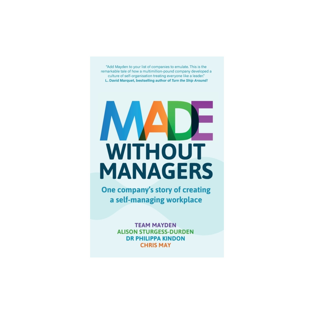 Made Without Managers (häftad, english) Right Book Press