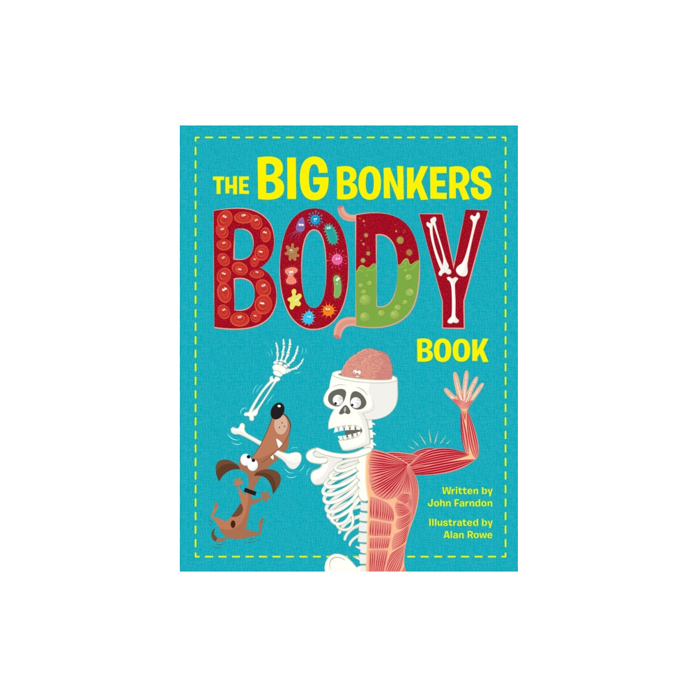 The Big Bonkers Body Book (inbunden, eng)