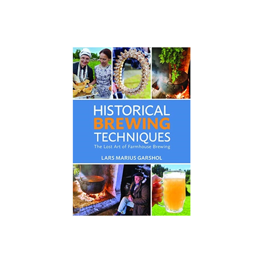 Historical Brewing Techniques (häftad, english) Brewers Publications