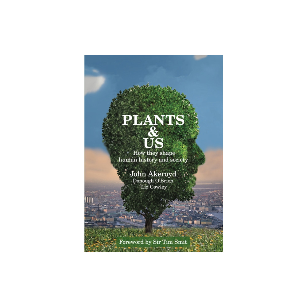 Plants & Us (häftad, eng)