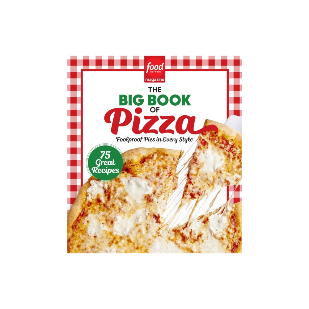 Food Network Magazine The Big Book of Pizza (inbunden, english) Hearst Home Books
