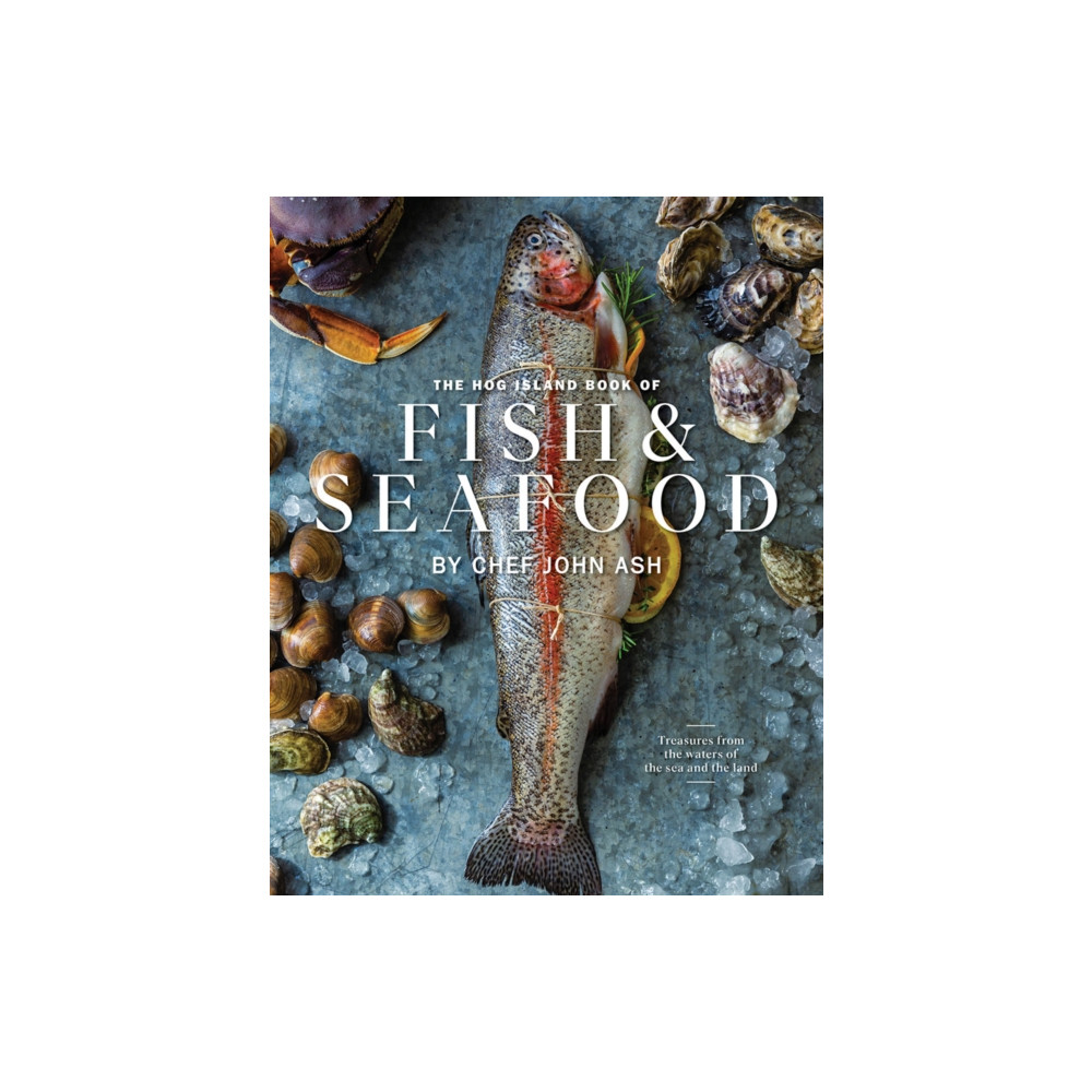 The Hog Island Book of Fish & Seafood (inbunden, english) Cameron & Company Inc