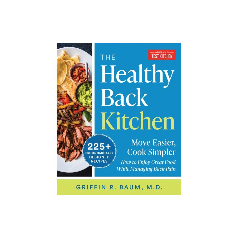 The Healthy Back Cookbook (häftad, english) America's Test Kitchen