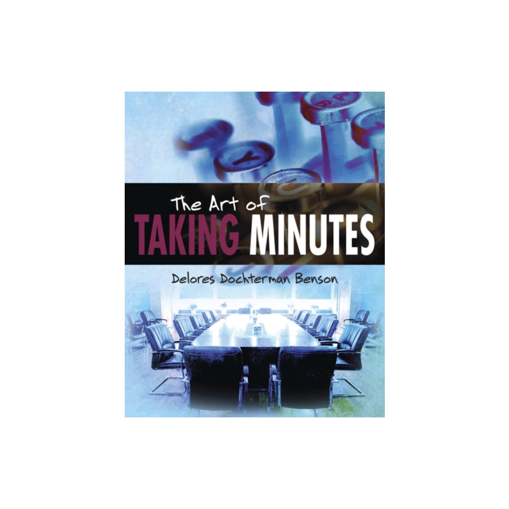 The Art of Taking Minutes (häftad, english) Amazon Publishing