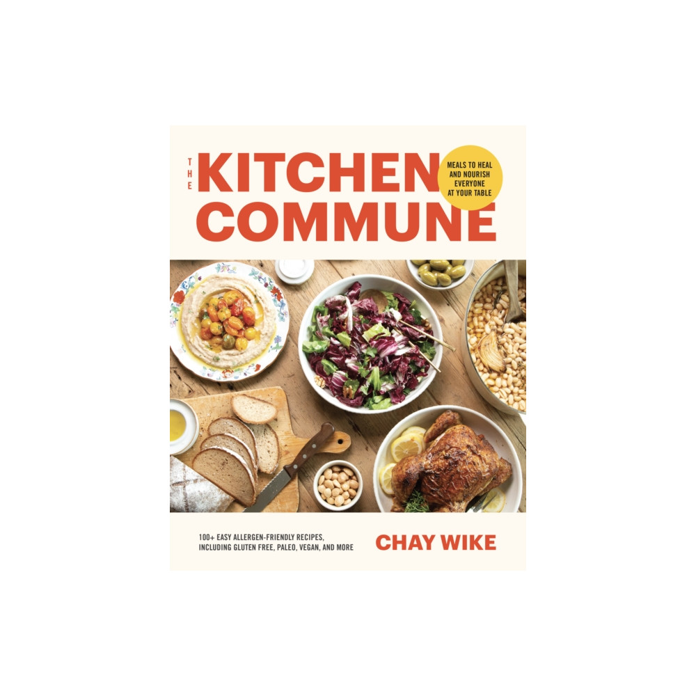 The Kitchen Commune (inbunden, eng)