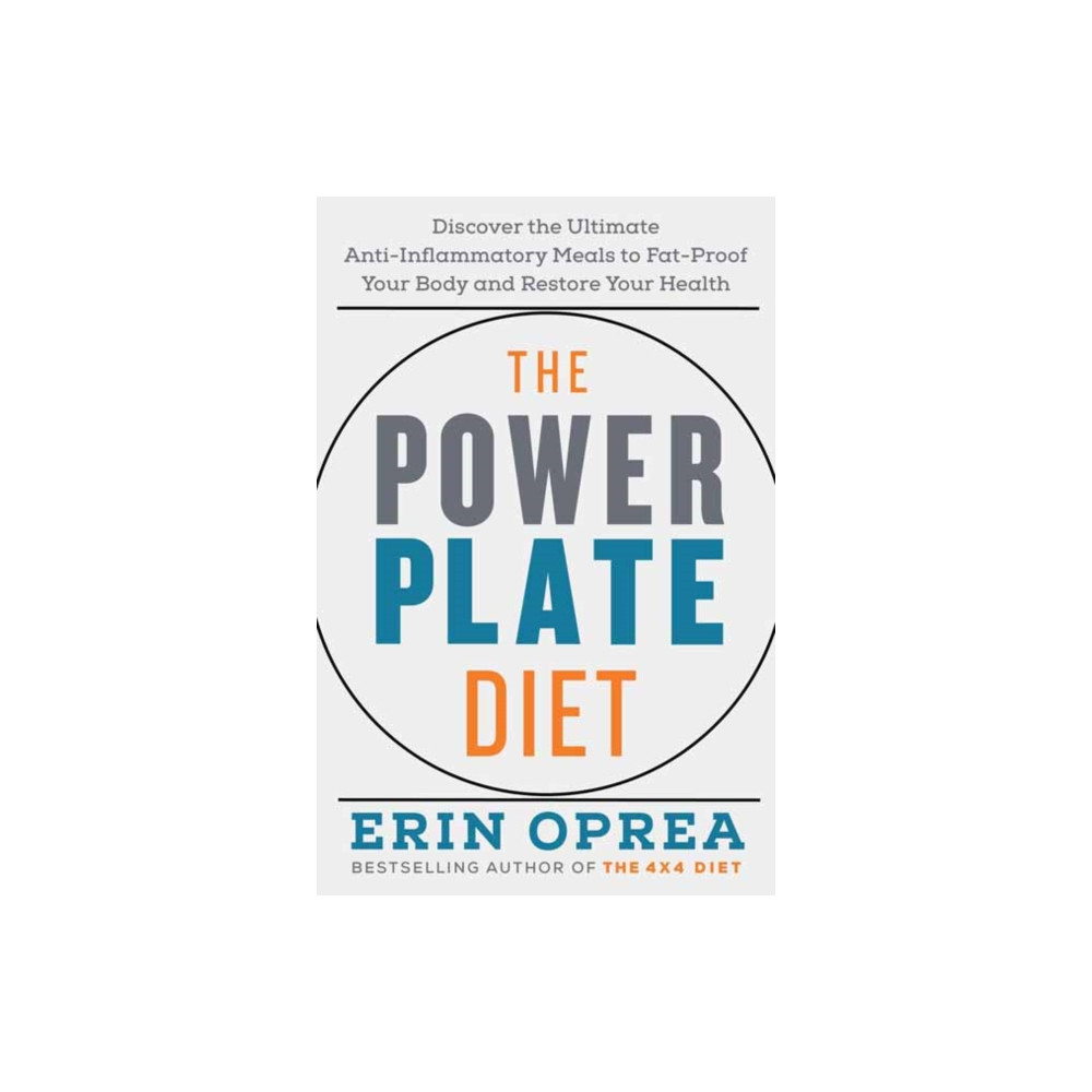 The Power Plate Diet (inbunden, english) Potter/Ten Speed/Harmony/Rodale