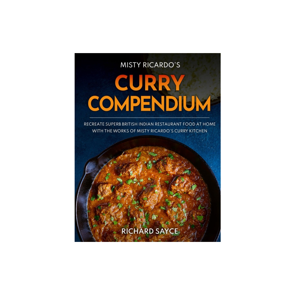 Curry Compendium (inbunden, english) Misty Ricardo's Curry Kitchen