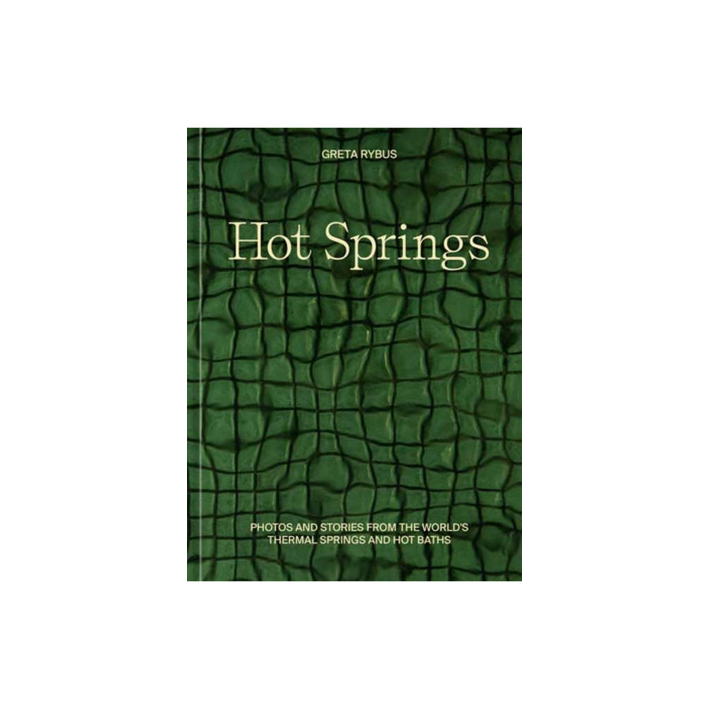 Hot Springs (inbunden, english) Potter/Ten Speed/Harmony/Rodale
