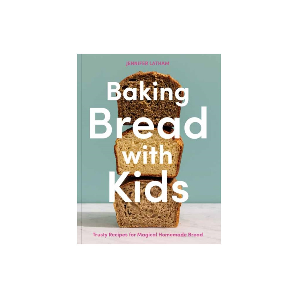 Baking Bread with Kids (häftad, english) Potter/Ten Speed/Harmony/Rodale
