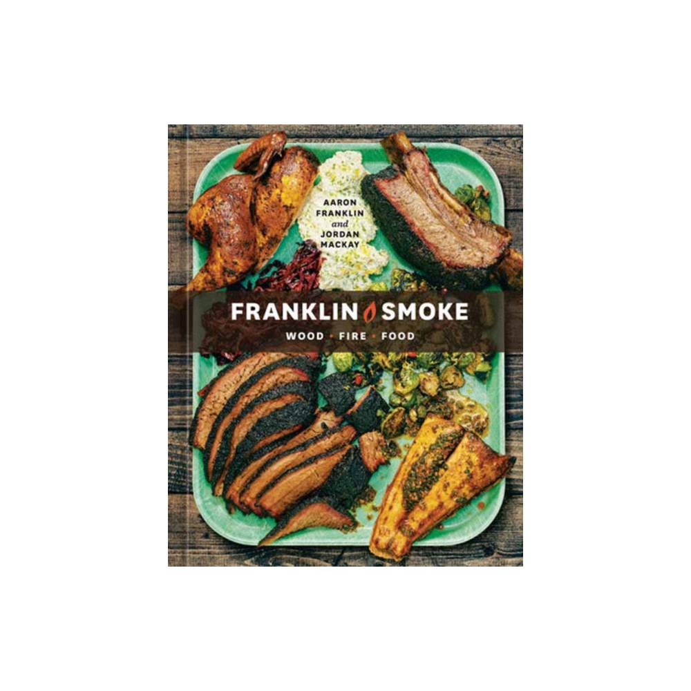 Franklin Smoke (inbunden, english) Potter/Ten Speed/Harmony/Rodale