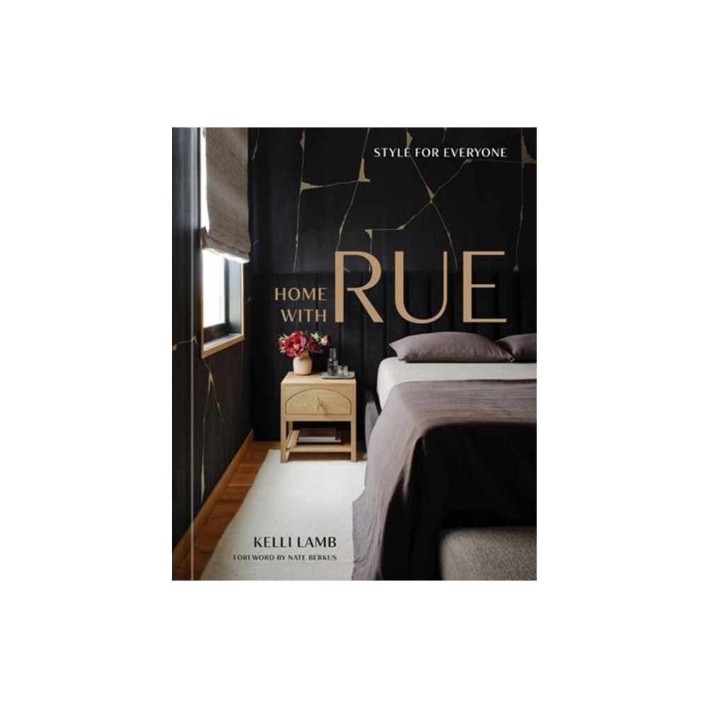 Home with Rue (inbunden, english) Potter/Ten Speed/Harmony/Rodale