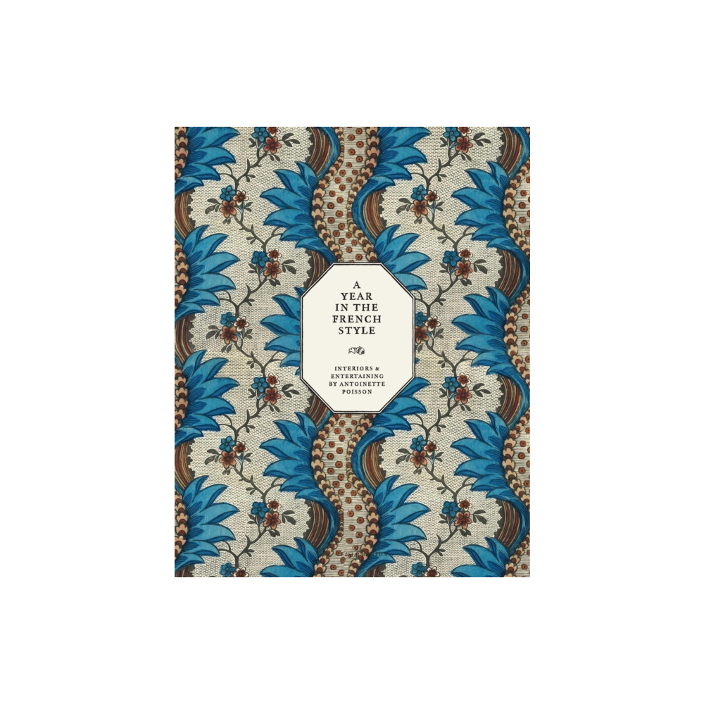 A Year in the French Style (inbunden, english) Editions Flammarion