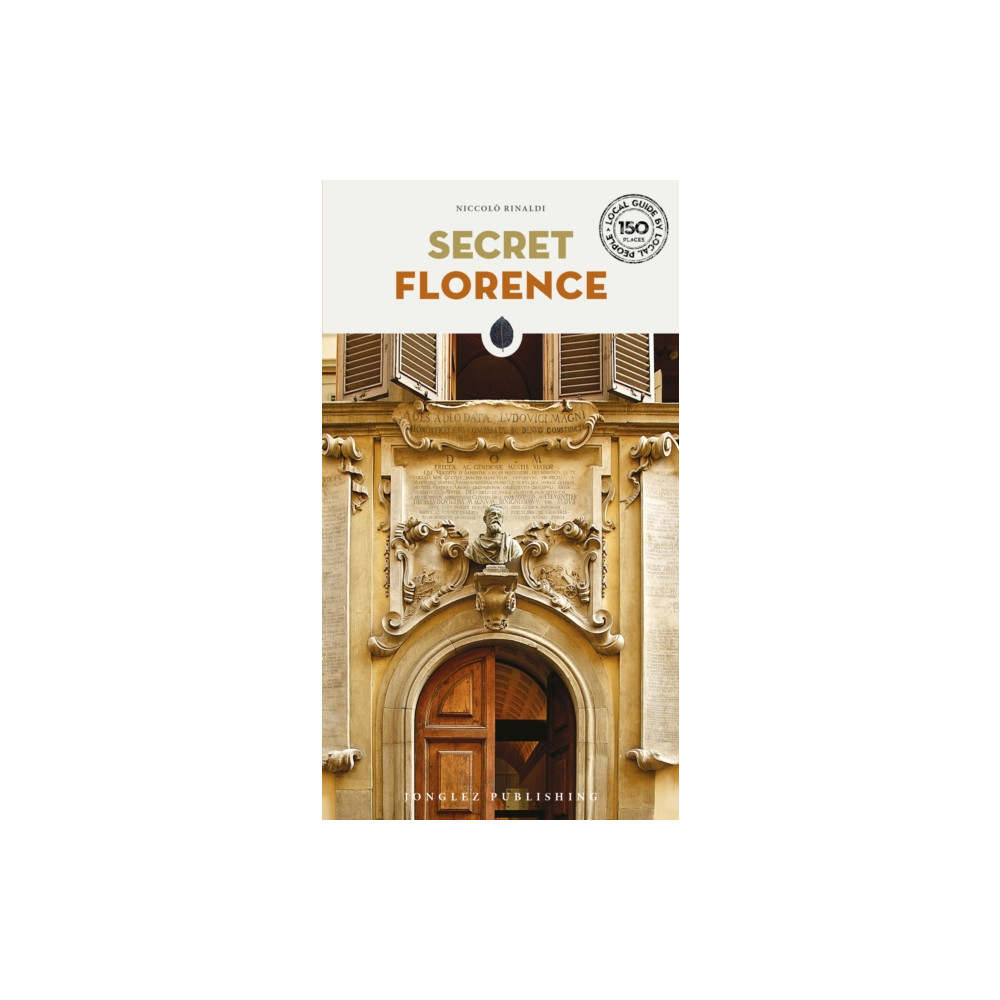 Secret Florence Guide (häftad, english) Jonglez