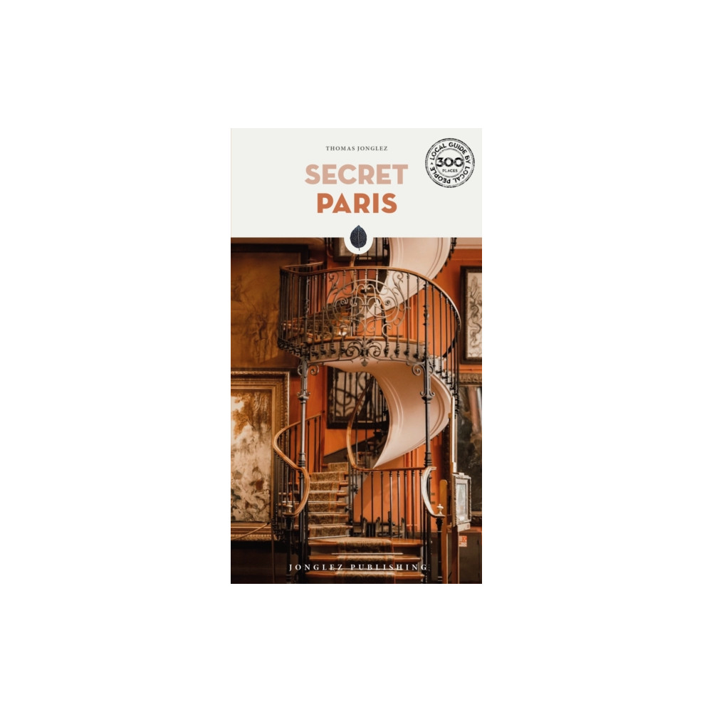 Secret Paris Guide (häftad, english) Jonglez
