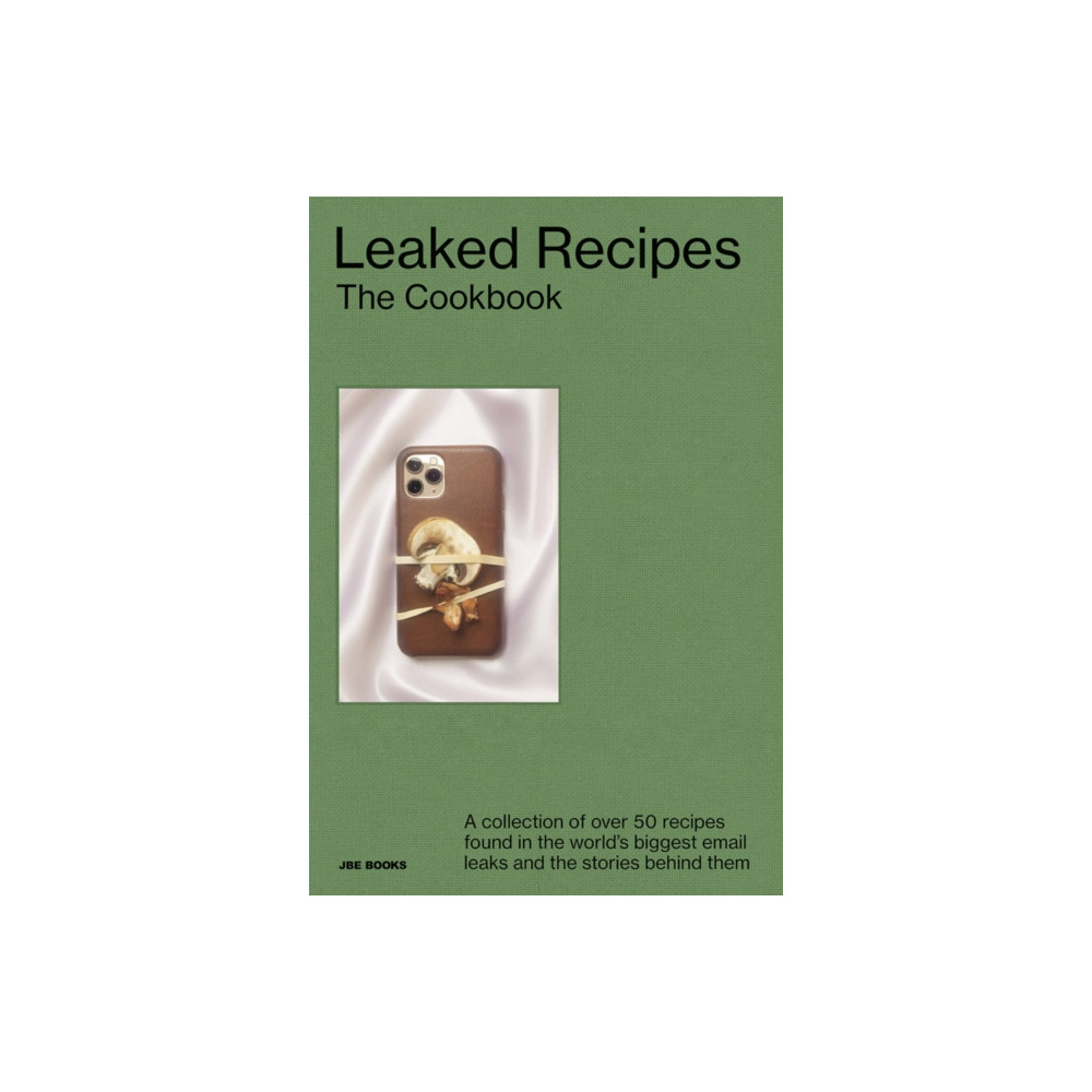 The Leaked Recipes Cookbook (inbunden, english) Jean Boite editions