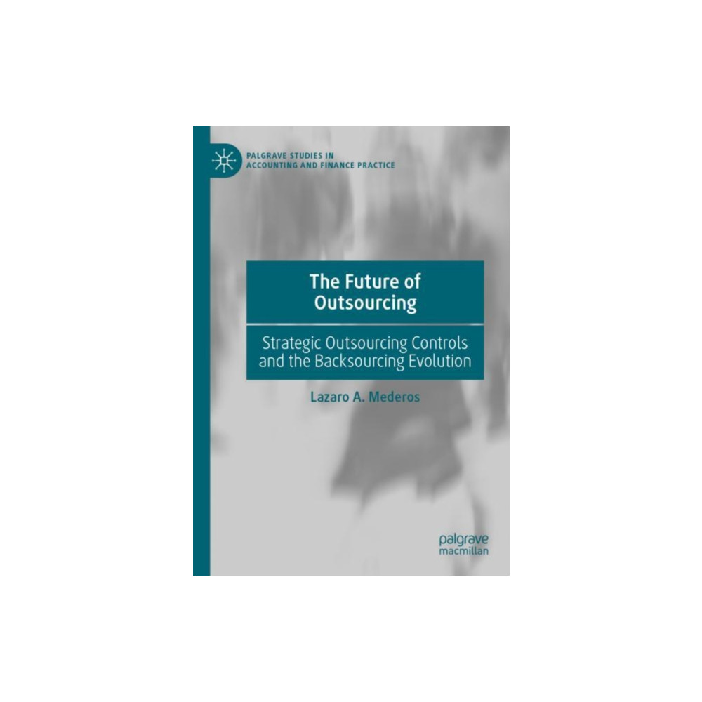 The Future of Outsourcing (häftad, english) Springer Nature Switzerland AG