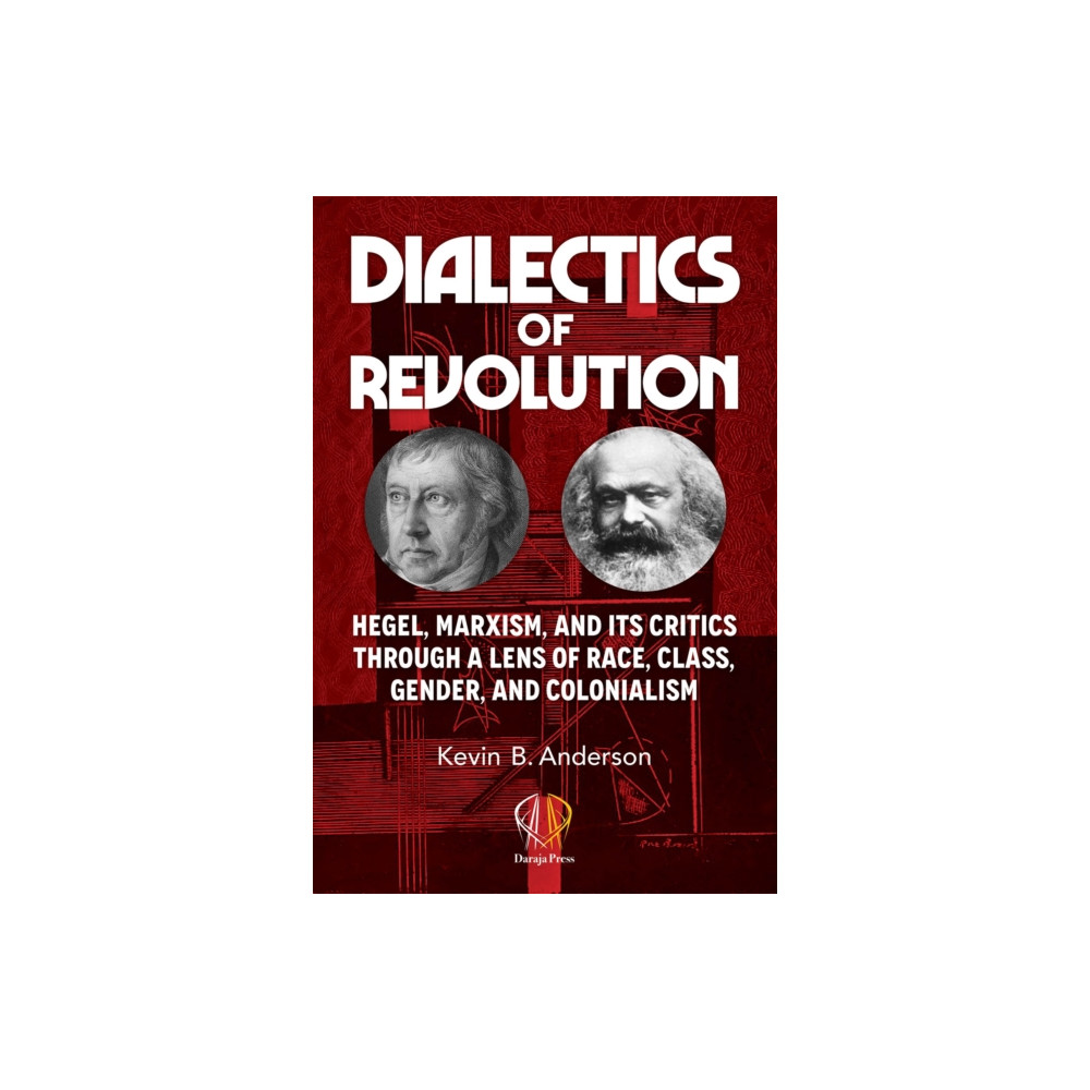 Dialectics of Revolution (häftad, english) Daraja Press