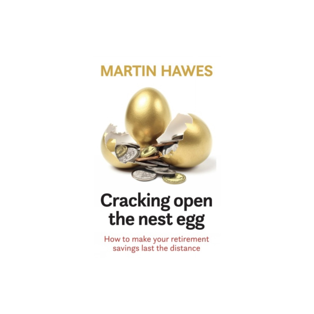 Cracking Open the Nest Egg (häftad, eng)