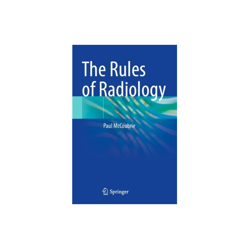 The Rules of Radiology (häftad, eng)