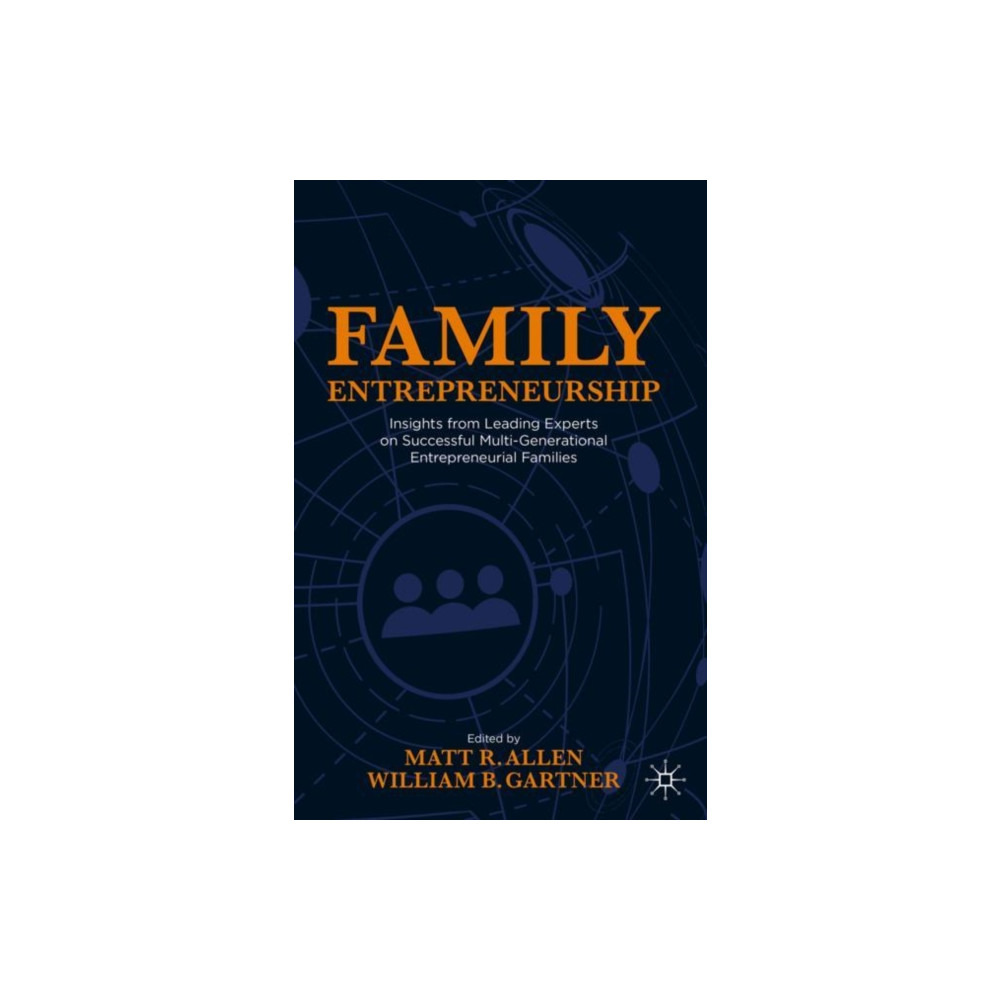 Family Entrepreneurship (inbunden, english) Springer Nature Switzerland AG