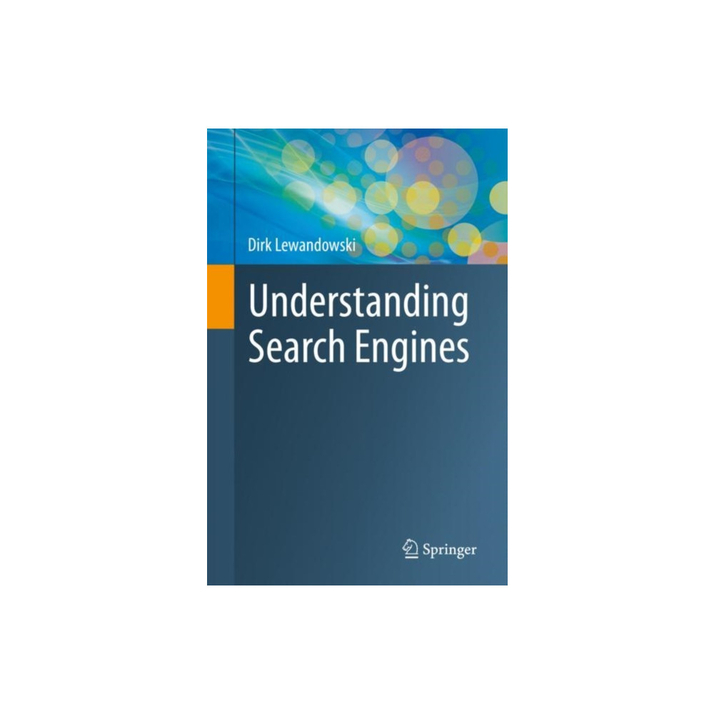 Understanding Search Engines (häftad, english) Springer International Publishing AG