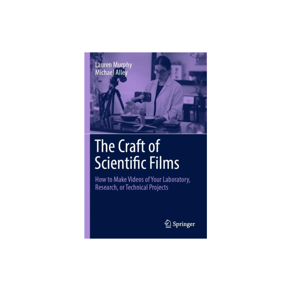 The Craft of Scientific Films (häftad, english) Springer International Publishing AG
