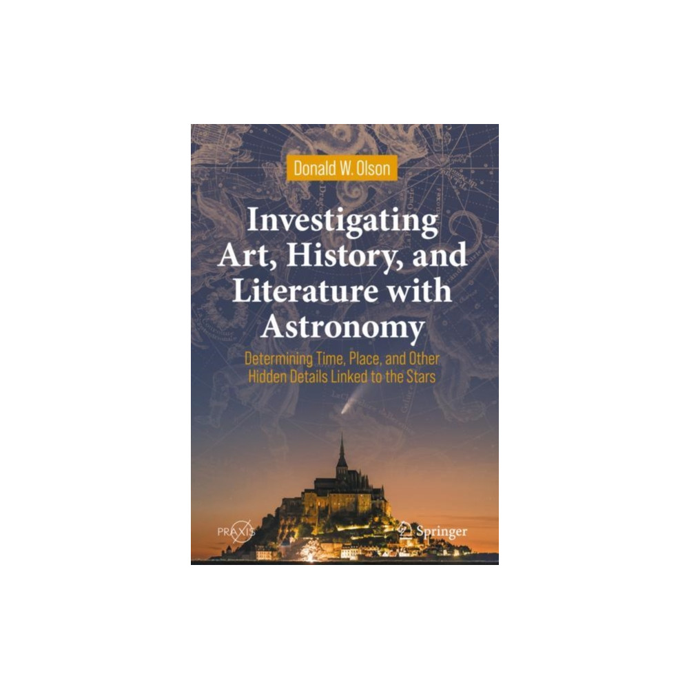 Investigating Art, History, and Literature with Astronomy (häftad, english) Springer Nature Switzerland AG