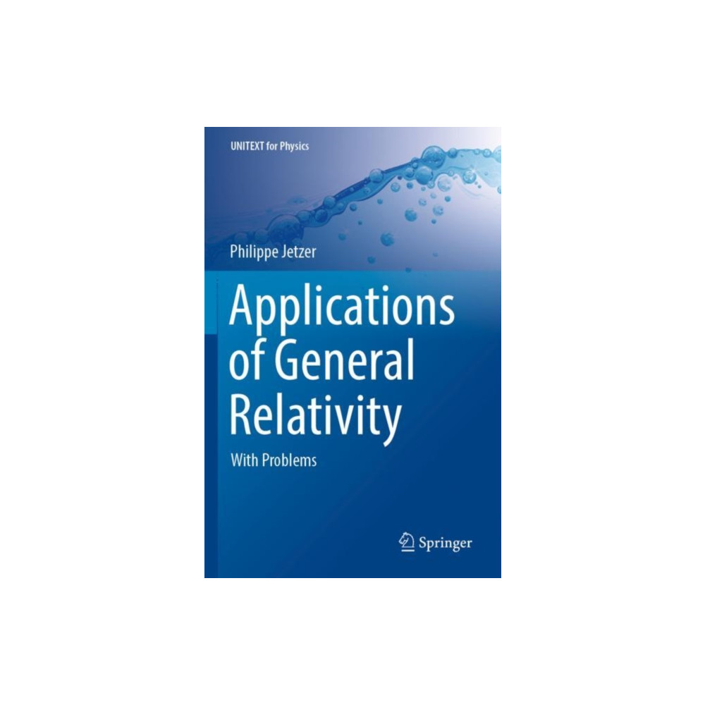 Springer Nature Switzerland AG Applications of General Relativity (häftad, eng)