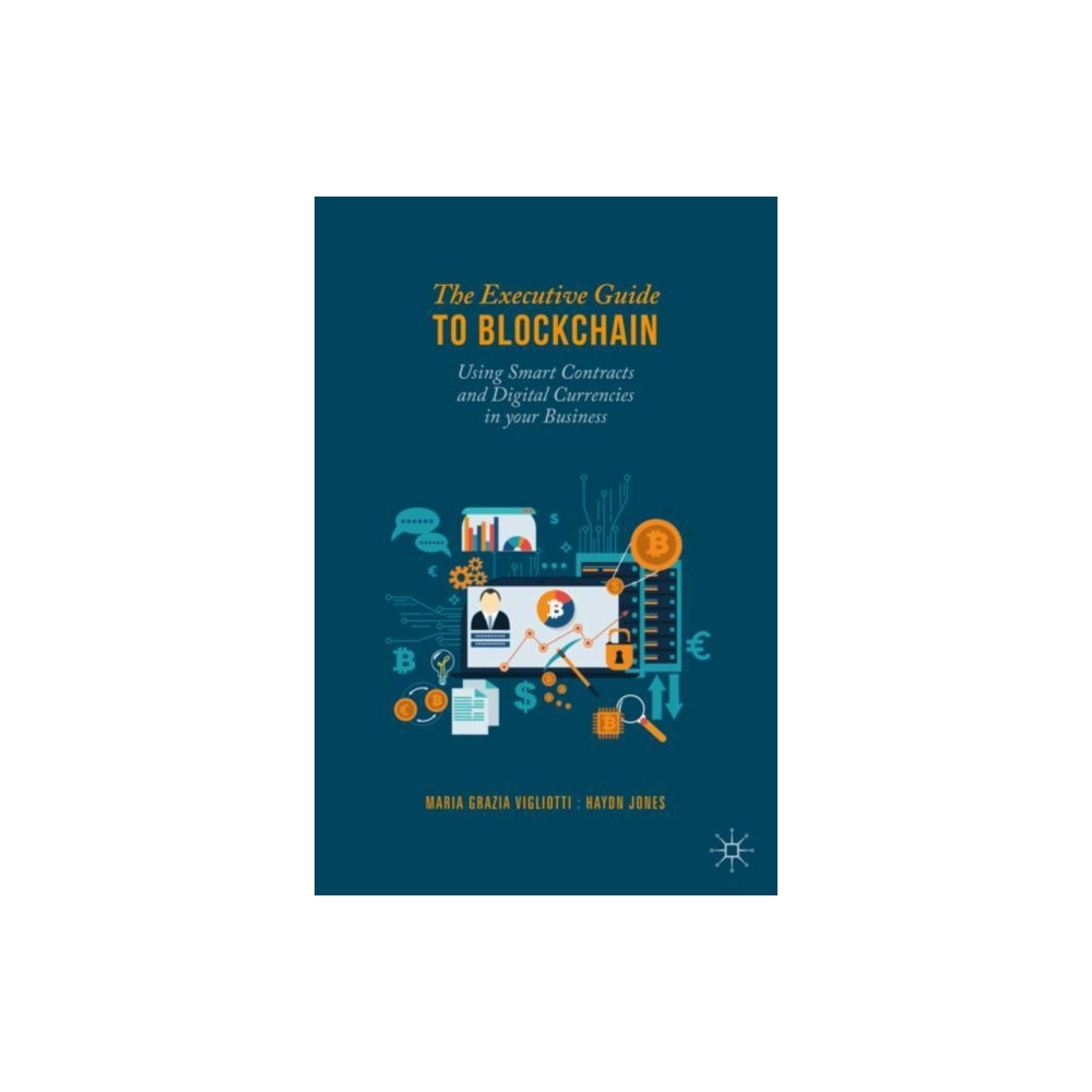 The Executive Guide to Blockchain (inbunden, english) Springer Nature Switzerland AG