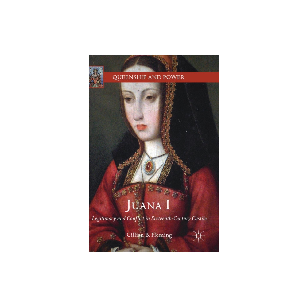 Juana I (inbunden, english) Springer International Publishing AG