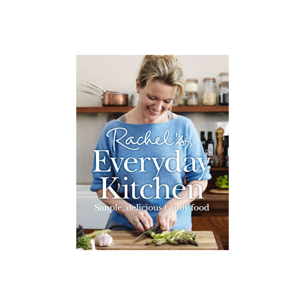 Rachel’s Everyday Kitchen (inbunden, english) HarperCollins Publishers