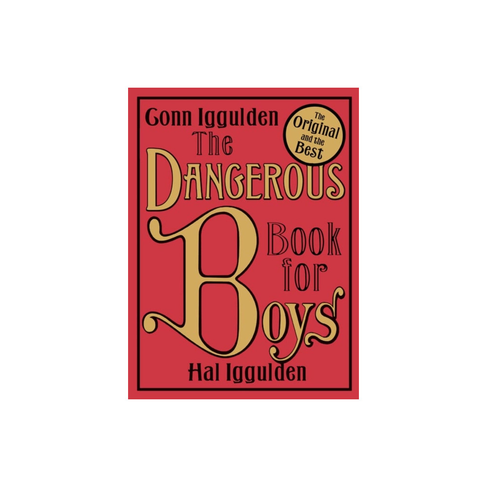 The Dangerous Book for Boys (inbunden, english) HarperCollins Publishers