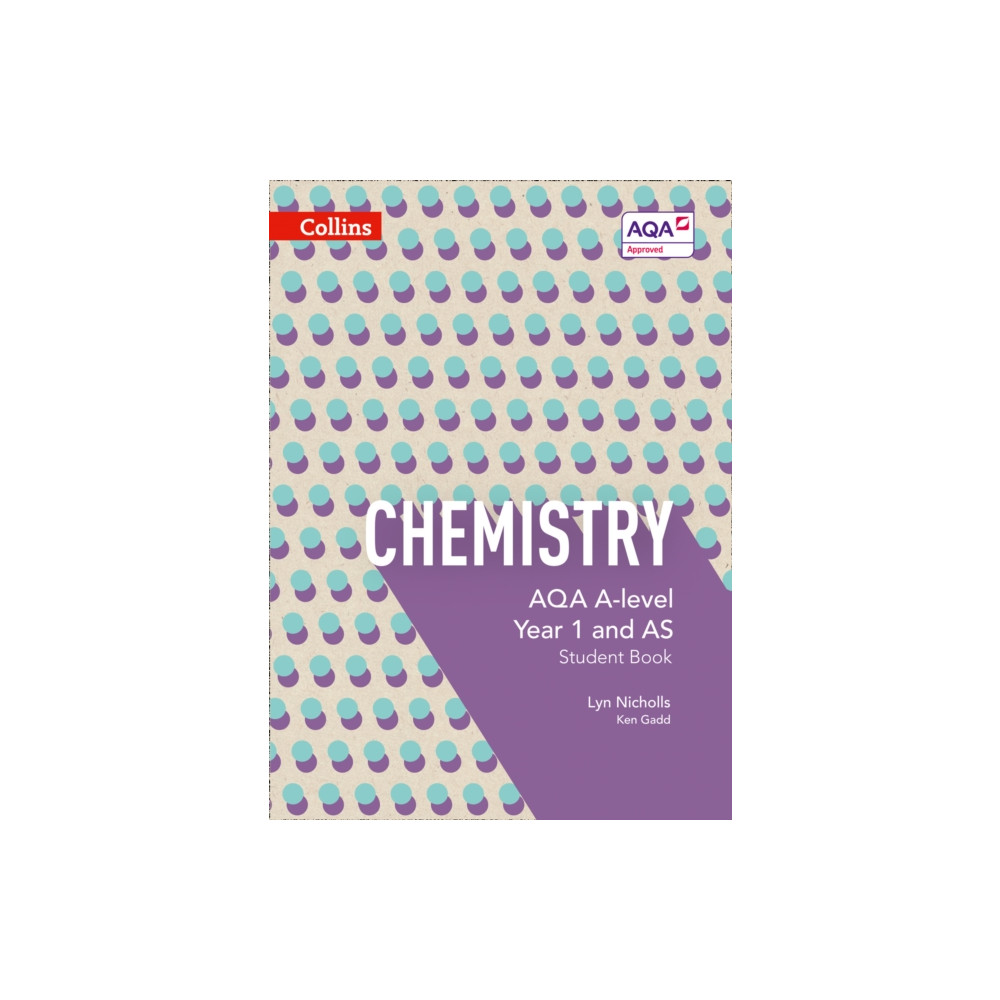 HarperCollins Publishers AQA A Level Chemistry Year 1 and AS Student Book (häftad, eng)