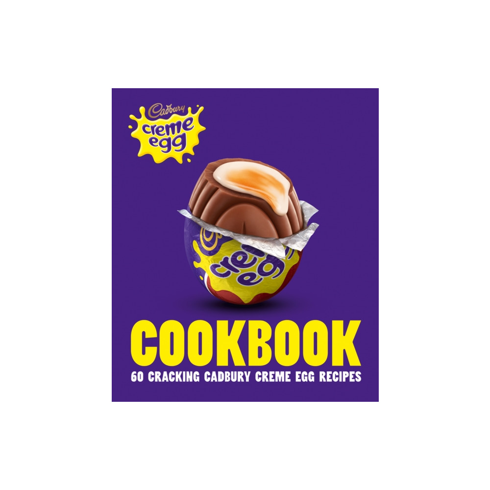 The Cadbury Creme Egg Cookbook (inbunden, eng)