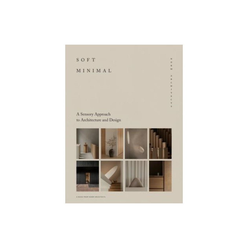Soft Minimal (inbunden, eng)