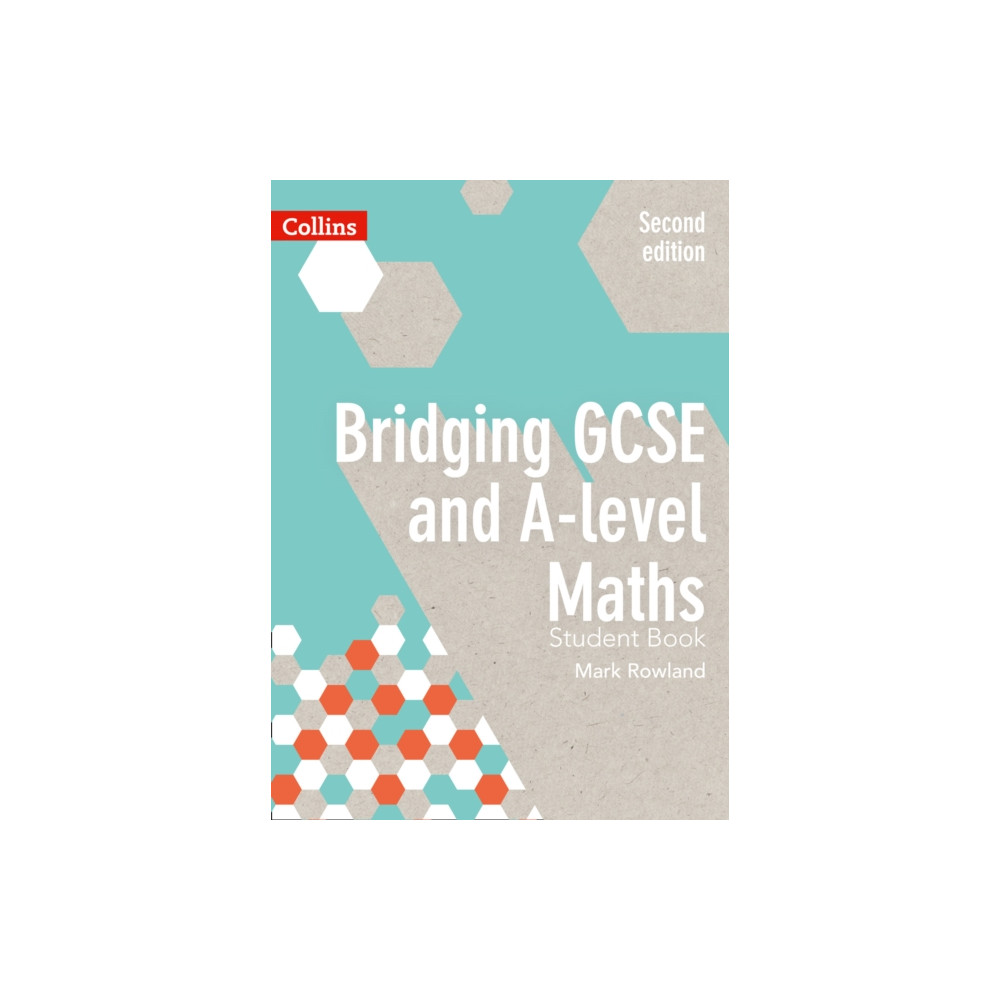 Bridging GCSE and A-level Maths Student Book (häftad, english) HarperCollins Publishers