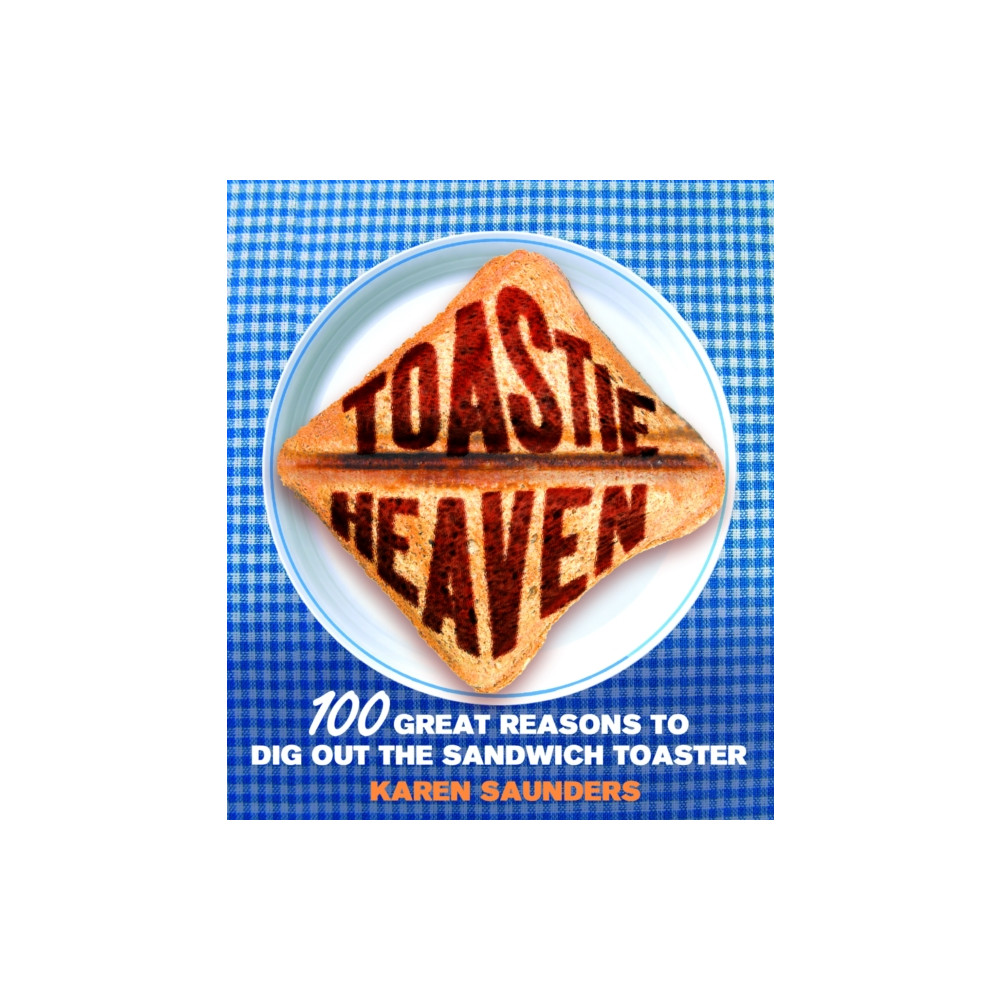 Toastie Heaven (inbunden, english) Ebury Publishing
