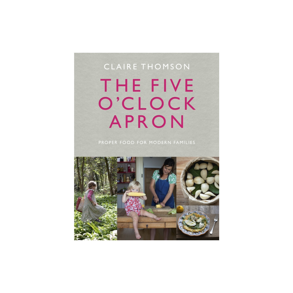 The Five O'Clock Apron (inbunden, english) Ebury Publishing