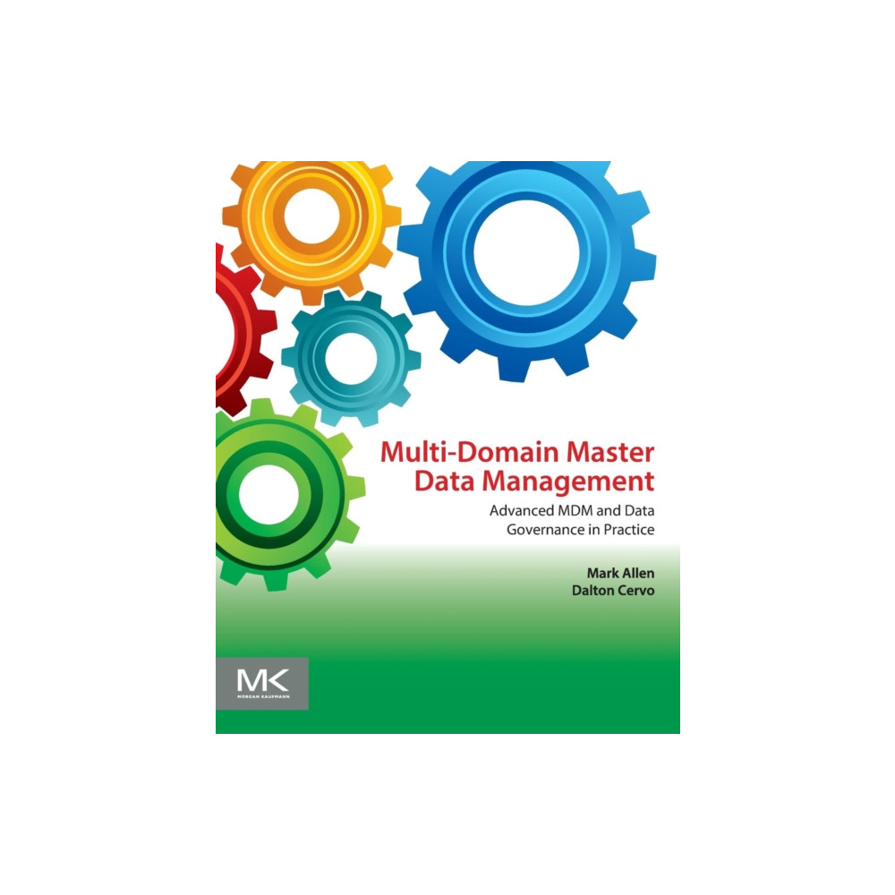 Multi-Domain Master Data Management (häftad, english) Elsevier Science & Technology