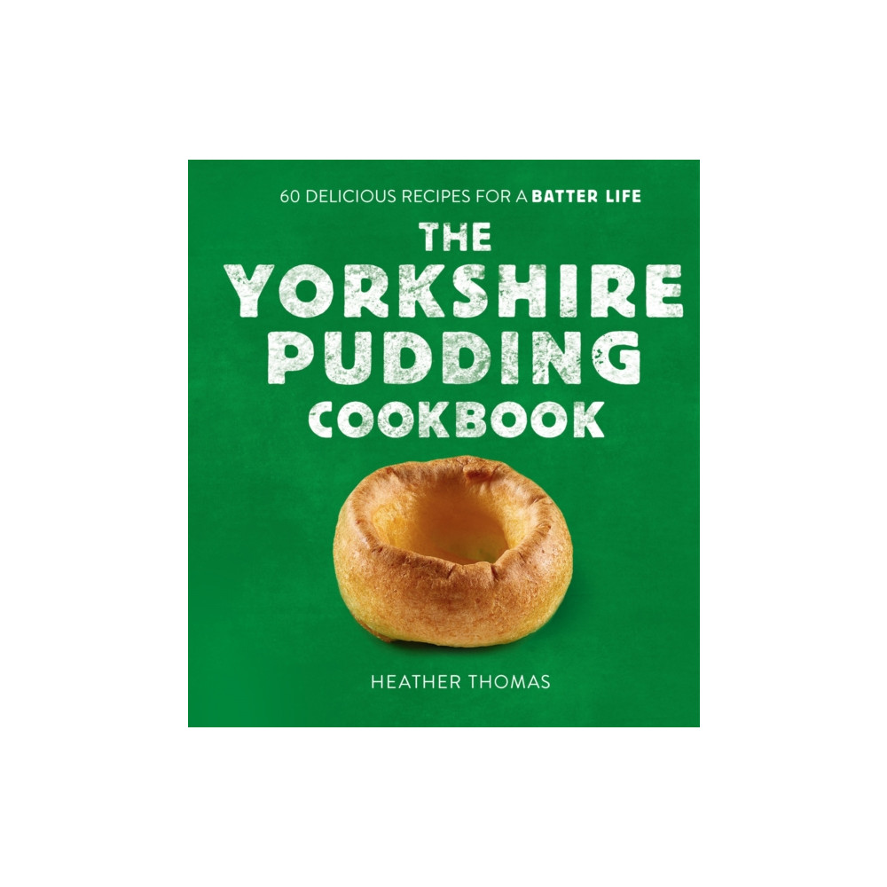 The Yorkshire Pudding Cookbook (inbunden, english) HarperCollins Publishers