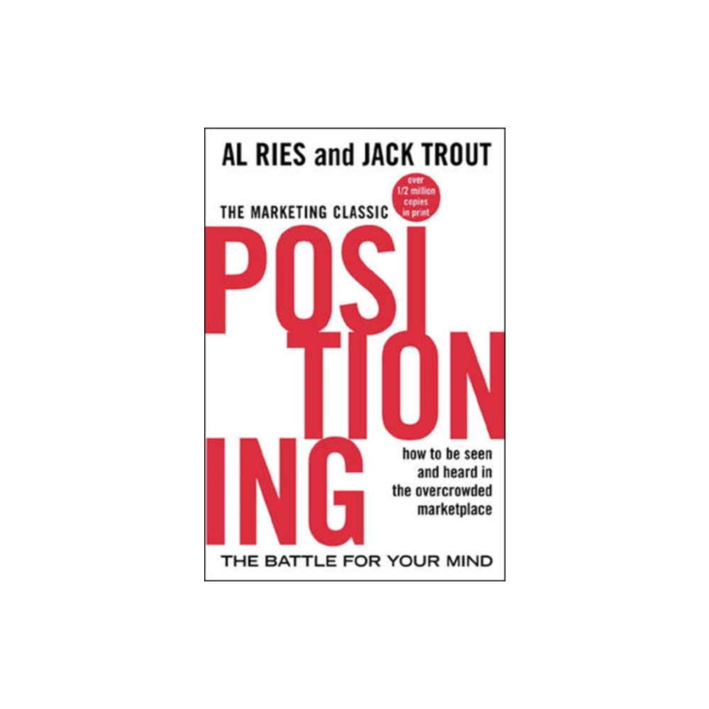 Positioning: The Battle for Your Mind (häftad, english) McGraw-Hill Education - Europe