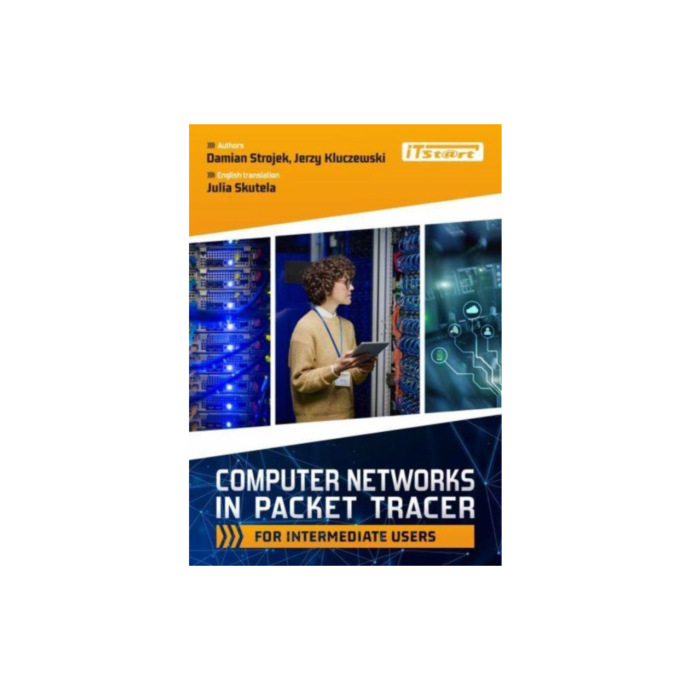 Computer Networks in Packet Tracer for Intermediate Users (häftad, english) ITSTART