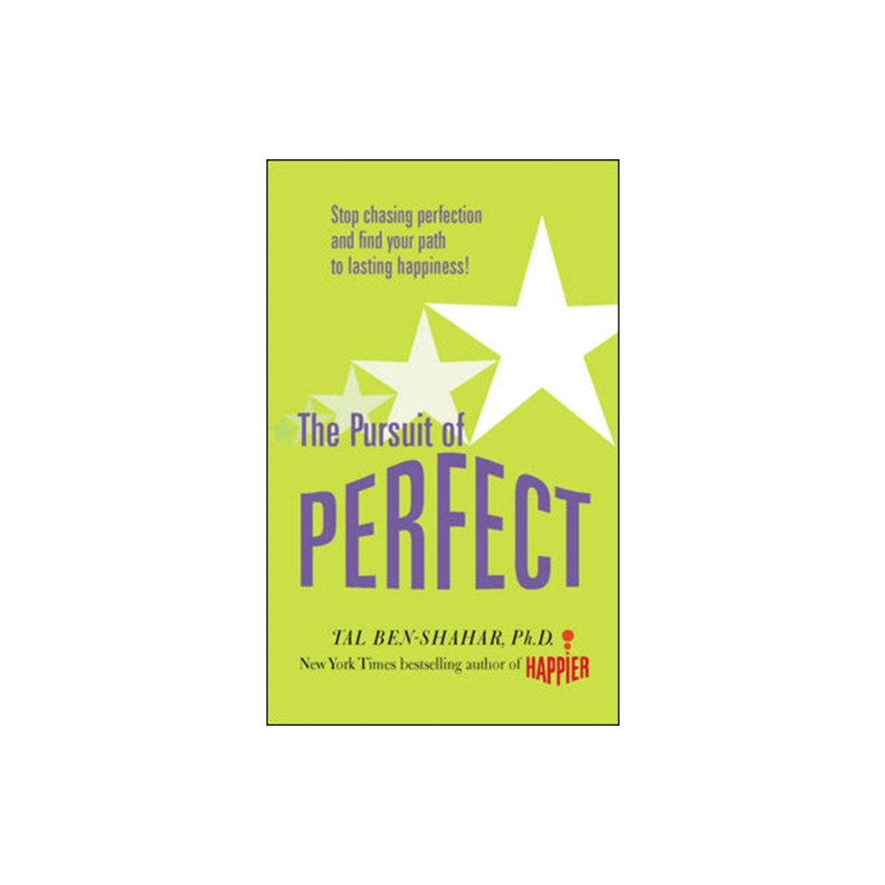 Pursuit of Perfect: Stop Chasing Perfection and Discover the True Path to Lasting Happiness (UK PB) (häftad, english) McGraw-Hill Education - Europe