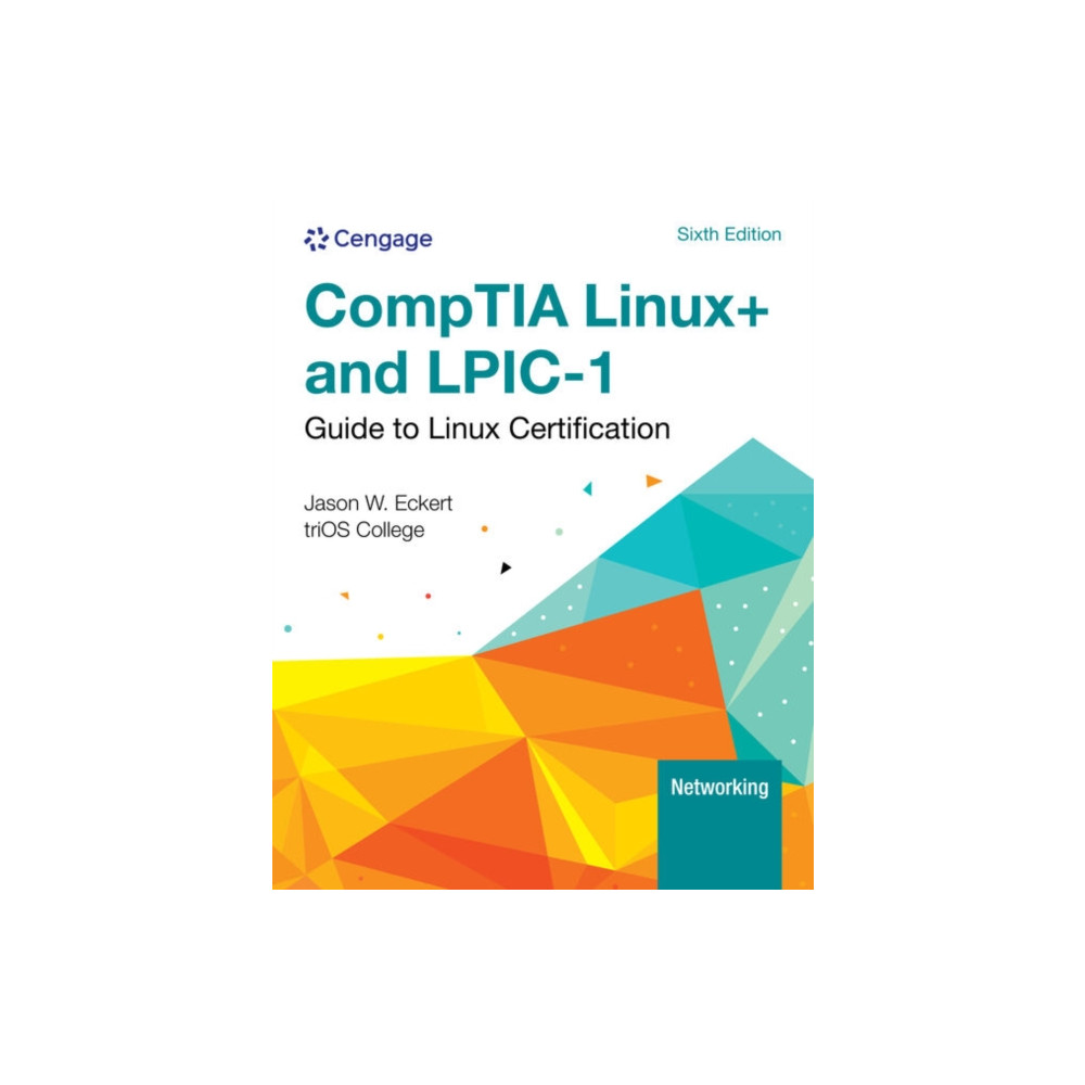 Linux+ and LPIC-1 Guide to Linux Certification (häftad, english) Cengage Learning, Inc
