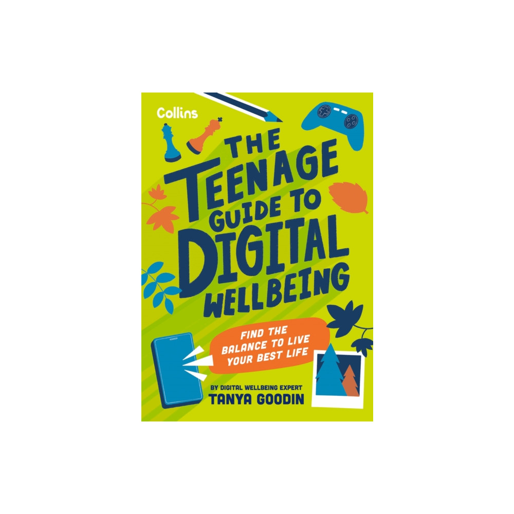 The Teenage Guide to Digital Wellbeing (häftad, english) HarperCollins Publishers