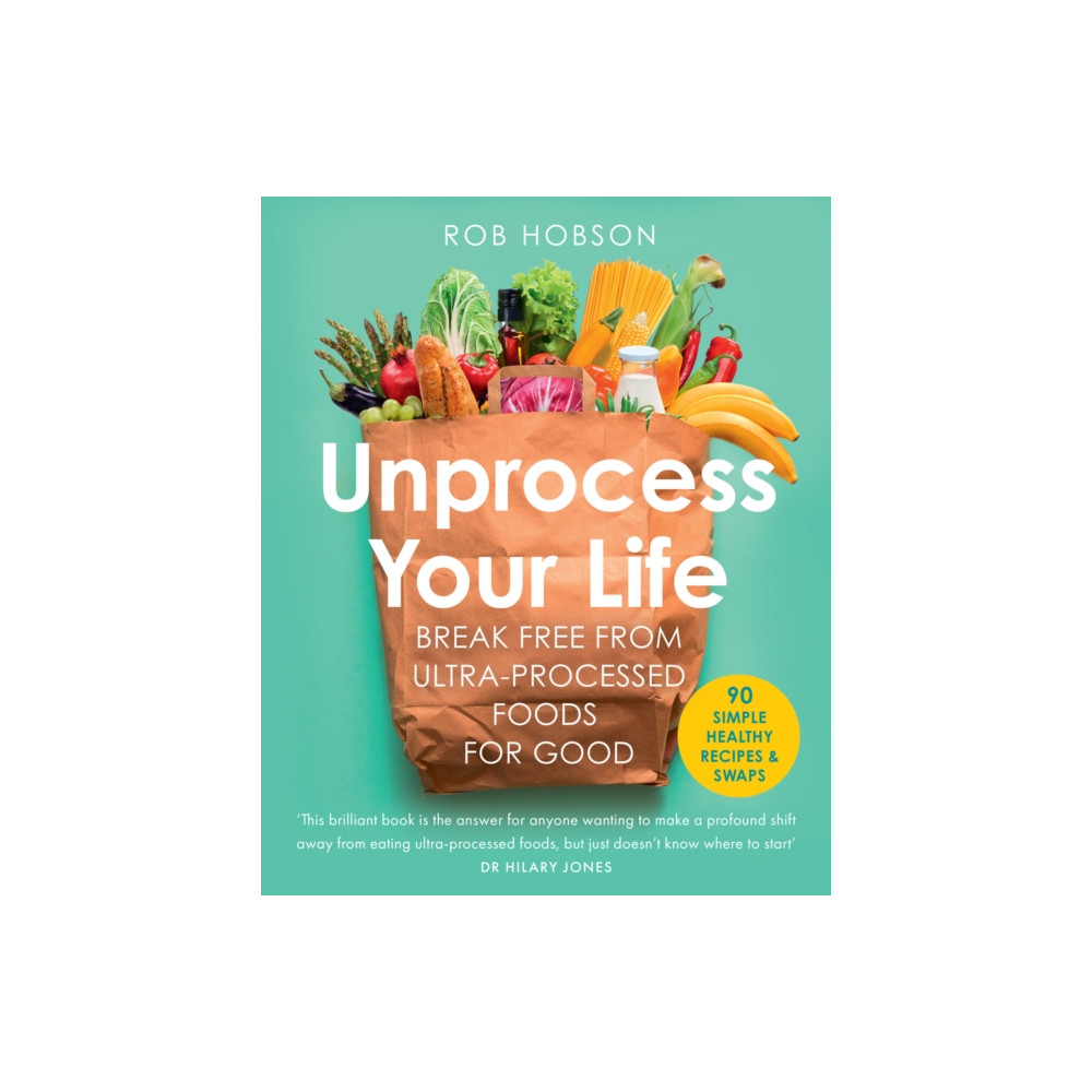 Unprocess Your Life (häftad, english) HarperCollins Publishers